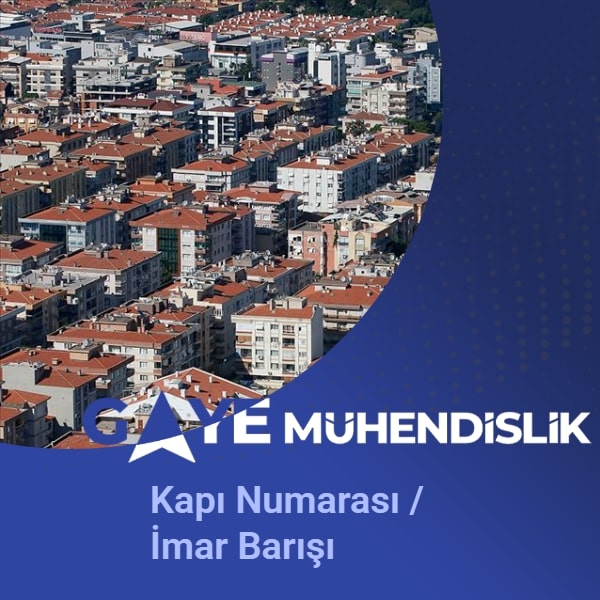 Kapı Numarası / İmar Barışı